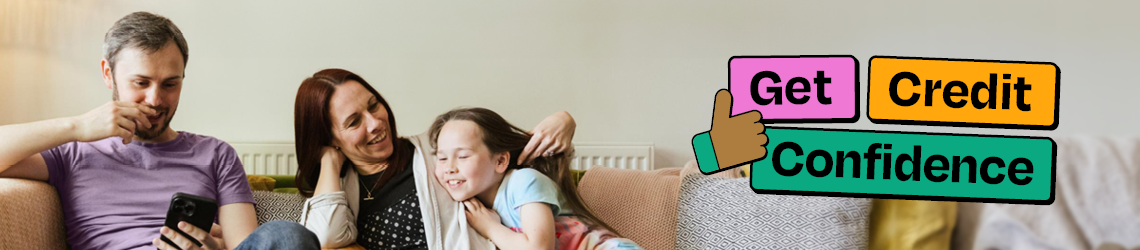 Family on couch. Text reads: 'Get Credit Confidence'